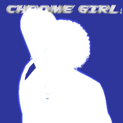 Kunai Chrome - CHROME GIRL,  EP Cover Art