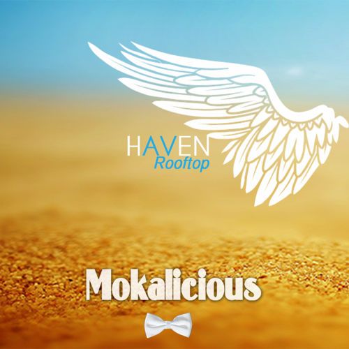 Mokalicious – From Haven With Love…live mix: Music