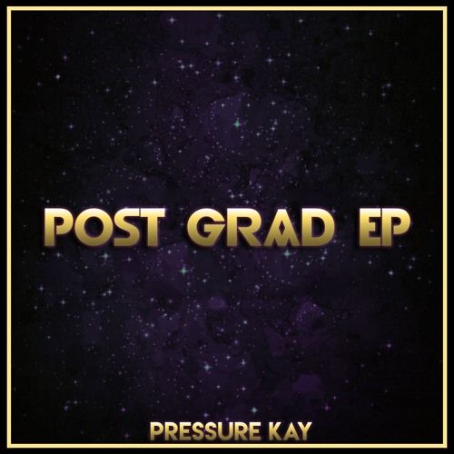 Pressure Kay - Post Grad EP,  Mixtape Cover Art