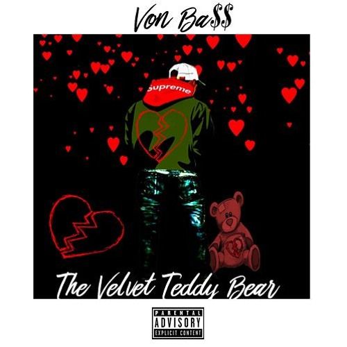 Von Ba$$ -  The Velvet Teddy Bear,  Mixtape Cover Art